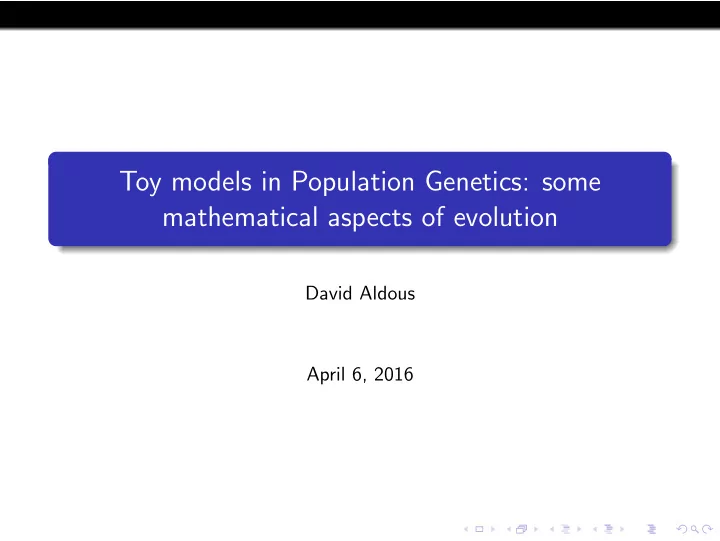 toy models in population genetics some mathematical
