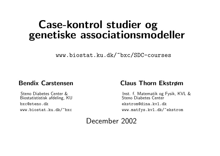 case kontrol studier og genetiske associationsmodeller