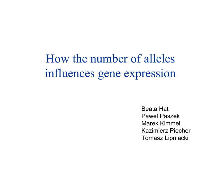 how the number of alleles influences gene expression