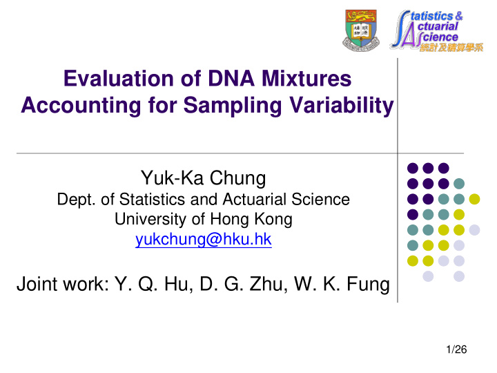 evaluation of dna mixtures accounting for sampling