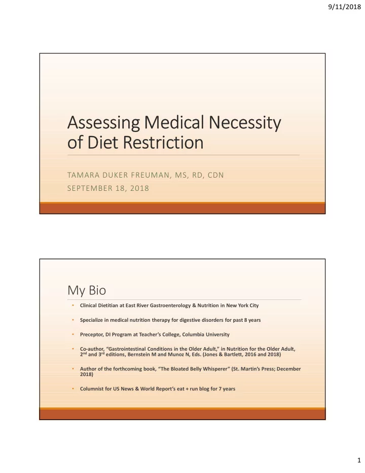 assessing medical necessity of diet restriction