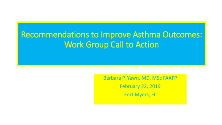 recom ommendati tion ons t to i improve a e asthma ou