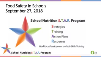 Food Safety in Schools  September 27,  , 2018  USDA Professional Standards Key Area: Operations