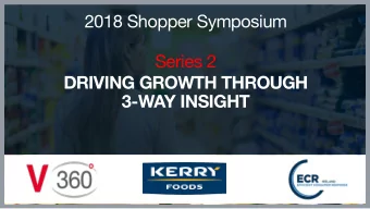 2018 Shopper Symposium  Series 2  DRIVING GROWTH THROUGH  3-WAY INSIGHT  #V360shopper  WHO WE ARE