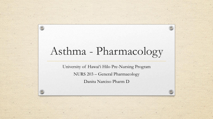 asthma pharmacology