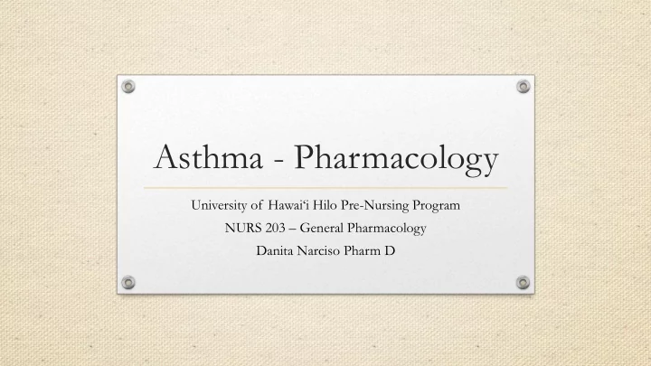 asthma pharmacology