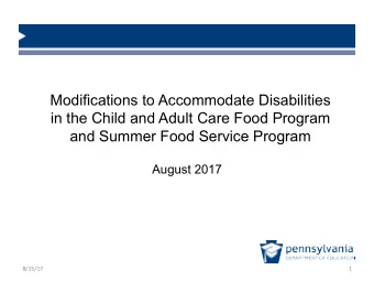 Modifications to Accommodate Disabilities  in the Child and Adult Care Food Program  and Summer