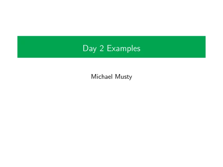 day 2 examples