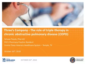Threes Company - The role of triple therapy in  chronic obstructive pulmonary disease (COPD)