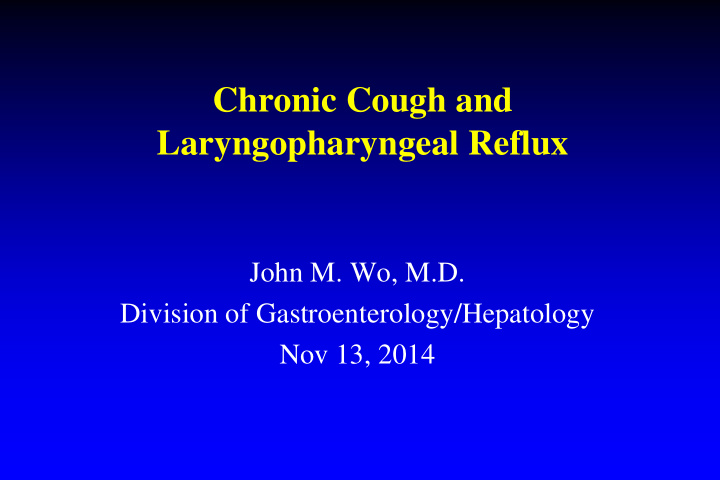 chronic cough and laryngopharyngeal reflux