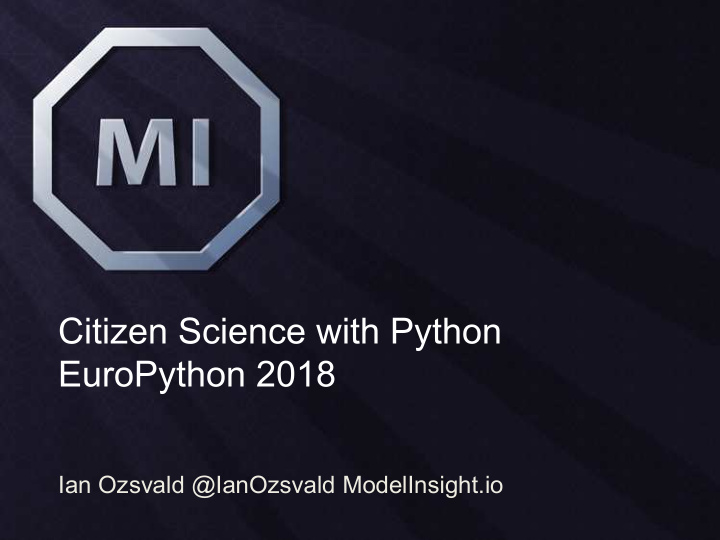 citizen science with python europython 2018