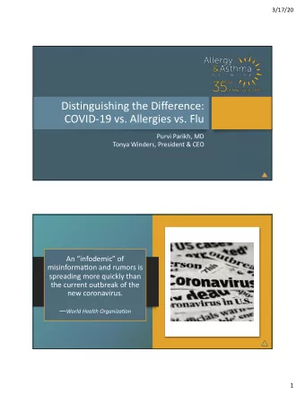 Distinguishing)the)Difference:  COVID319)vs.)Allergies)vs.)Flu  Purvi Parikh,)MD