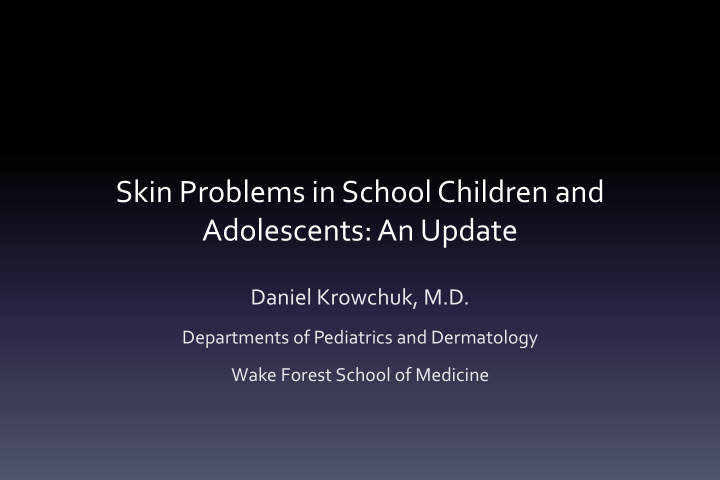 skin problems in school children and adolescents an update
