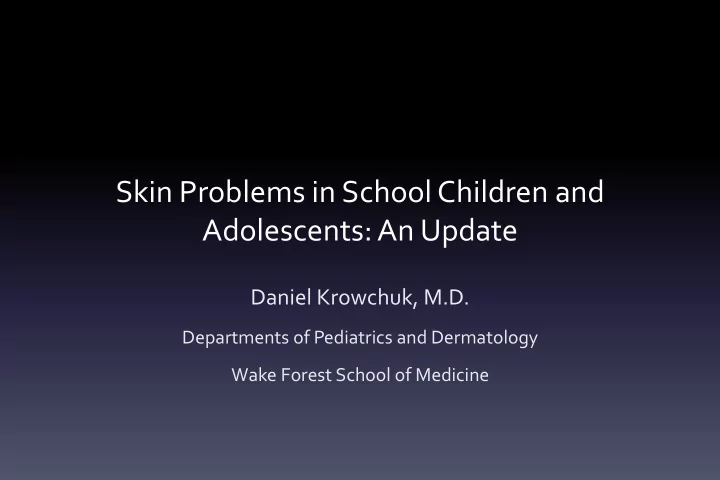 skin problems in school children and adolescents an update