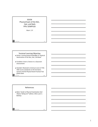 1  Reason  The integumentary system is often a window  that we can look into, finding problems with