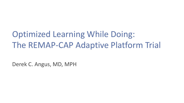 the remap cap adaptive platform trial