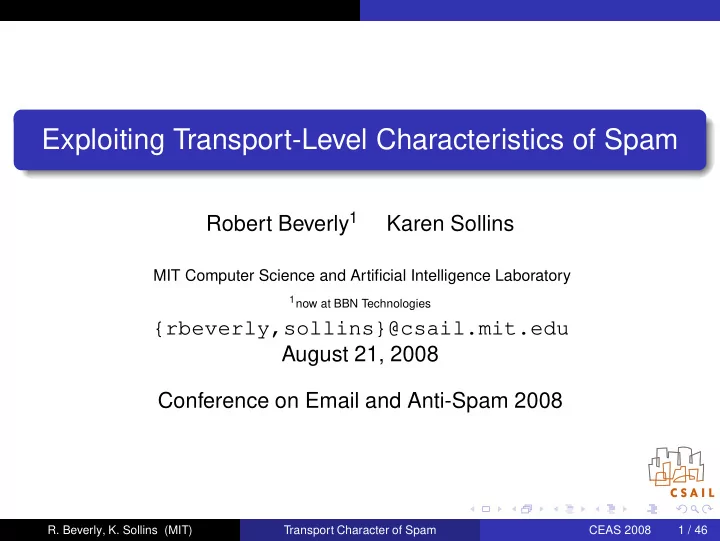 exploiting transport level characteristics of spam