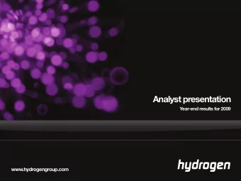 Analyst presentation  Year-end results for 2009  www.hydrogengroup.com  Our heritage  Who we are