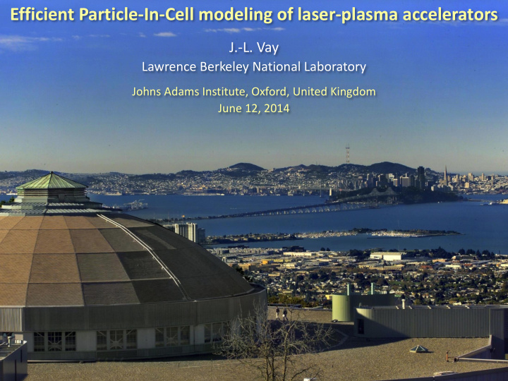 efficient particle in cell modeling of laser plasma