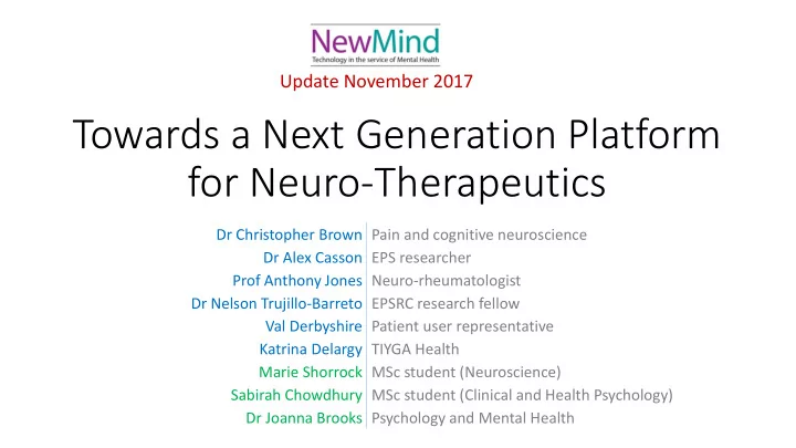 for neuro therapeutics