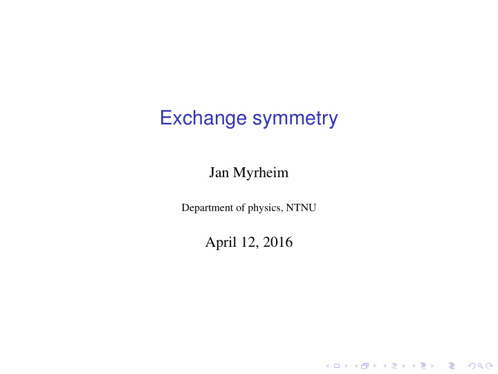 exchange symmetry