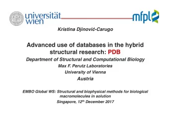 Advanced use of databases in the hybrid  structural research: PDB  Department of Structural and