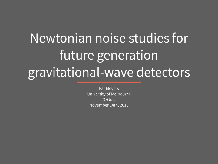 newtonian noise studies for future generation