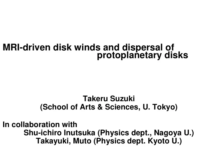 mri driven disk winds and dispersal of protoplanetary