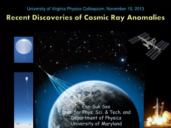 Eun-Suk Seo  Inst. for Phys. Sci. &amp; Tech. and  Department of Physics  University of Maryland