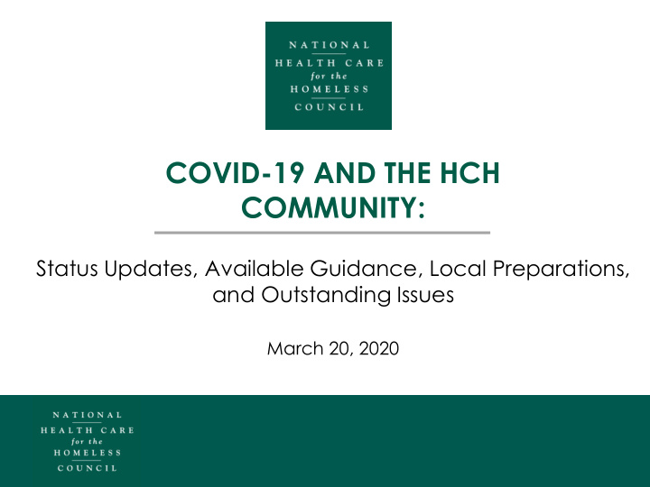 covid 19 and the hch community