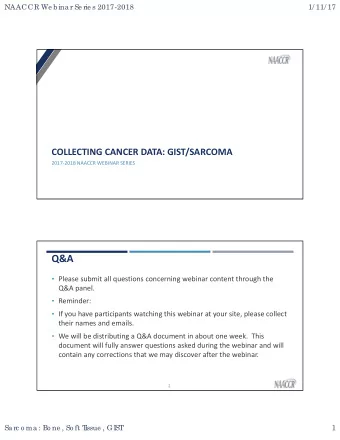 Q&amp;A  Please submit all questions concerning webinar content through the  Q&amp;A panel.