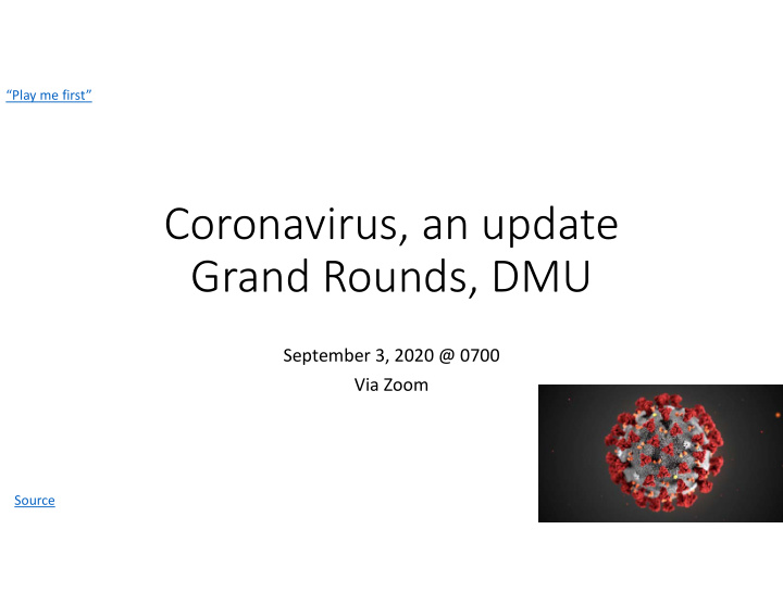coronavirus an update grand rounds dmu