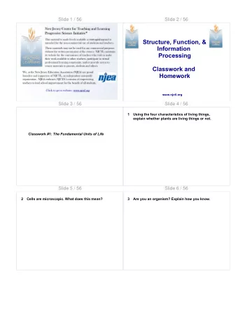 Structure, Function, &amp;  Information  Processing  Classwork and  Homework  www.njctl.org  Slide