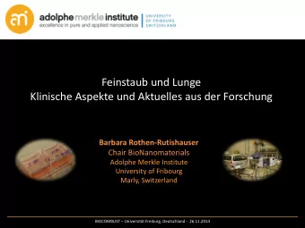 Feinstaub und Lunge  Klinische Aspekte und Aktuelles aus der Forschung  Barbara Rothen-Rutishauser