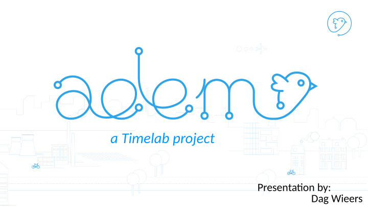 a timelab project