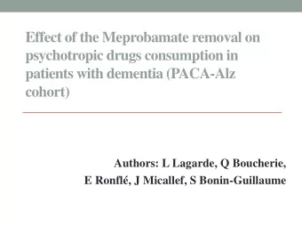 Effect of the Meprobamate removal on  psychotropic drugs consumption in  patients with dementia