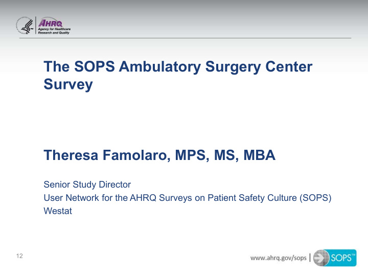 the sops ambulatory surgery center survey