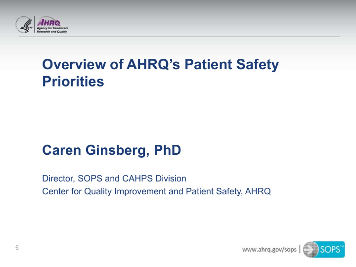 overview of ahrq s patient safety priorities