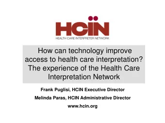 How can technology improve  access to health care interpretation?  The experience of the Health