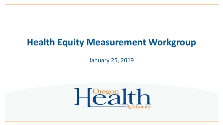 health equity measurement workgroup