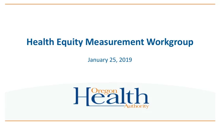 health equity measurement workgroup
