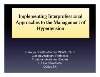 Carolyn Bradley-Guidry MPAS, PA-C  Clinical Assistant Professor  Physician Assistant Studies  UT