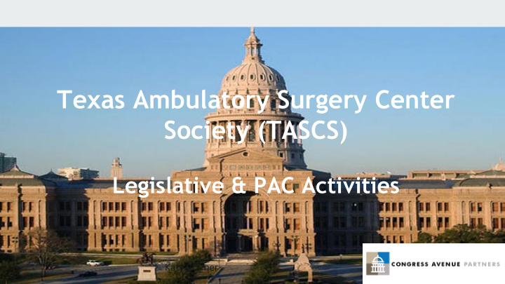 texas ambulatory surgery center society tascs