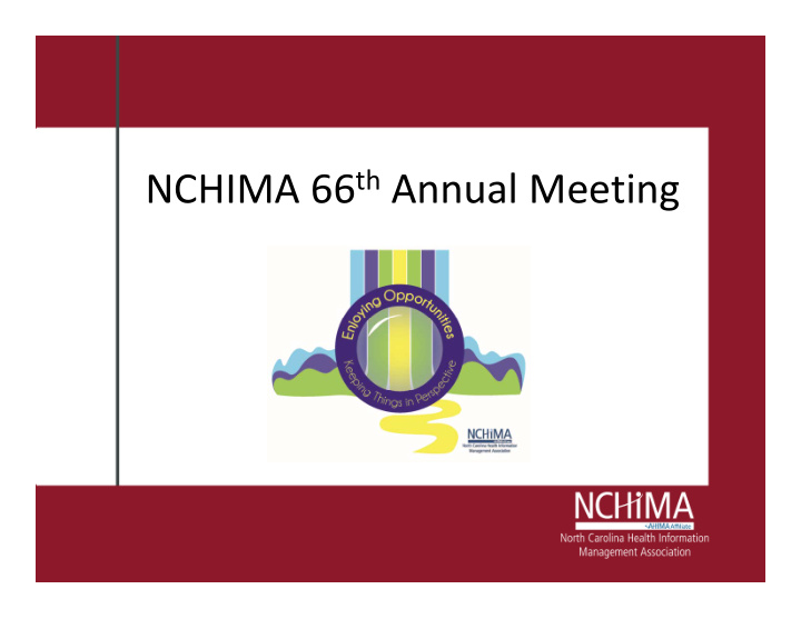 nchima 66 th annual meeting transforming today s cdi