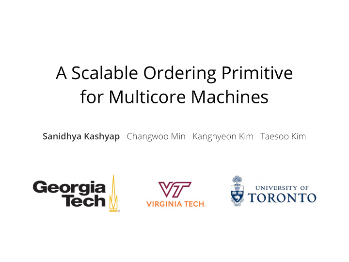 a scalable ordering primitive for multicore machines