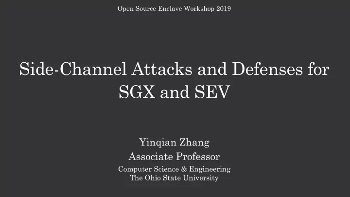 side channel attacks and defenses for sgx and sev