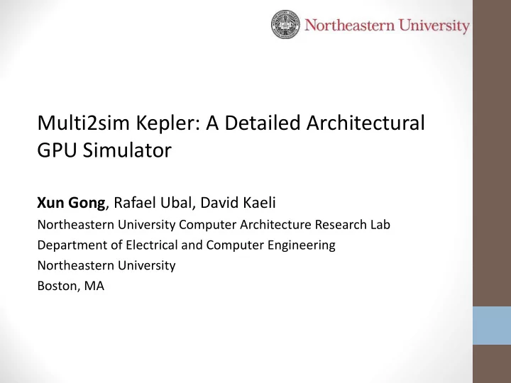 multi2sim kepler a detailed architectural gpu simulator