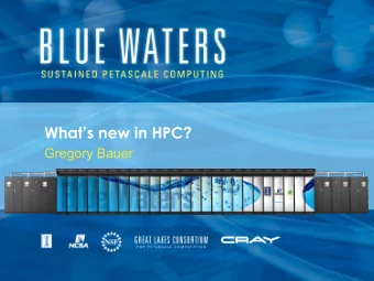 Whats new in HPC?  Gregory Bauer  To keep up-to-date on HPC   HPC Guru -