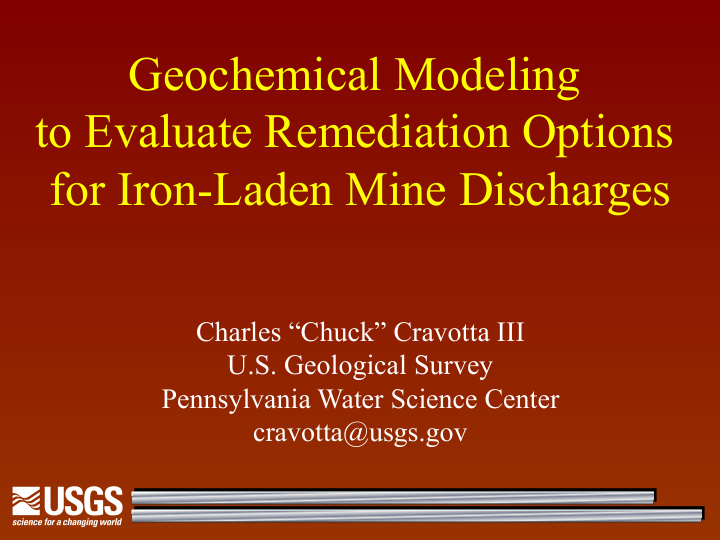 geochemical modeling to evaluate remediation options for
