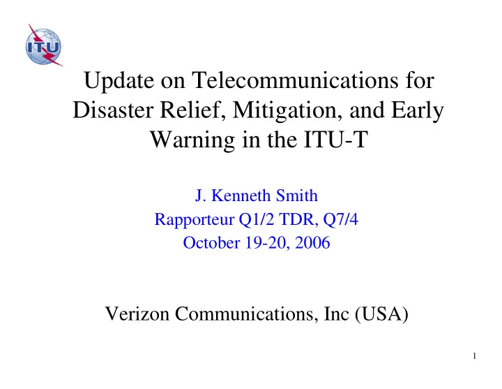 update on telecommunications for disaster relief
